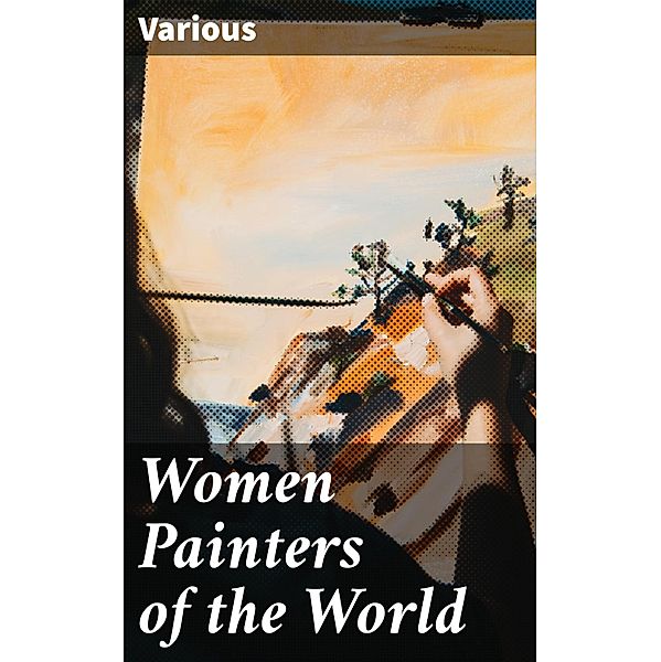 Women Painters of the World, Various