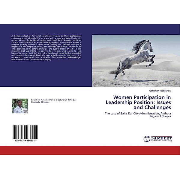 Women Participation in Leadership Position: Issues and Challenges, Getachew Alebachew