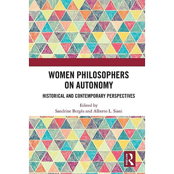 Women Philosophers on Autonomy