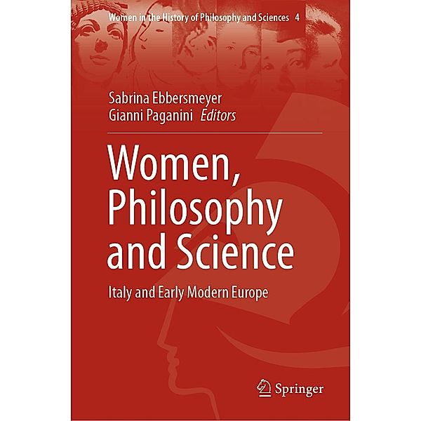 Women, Philosophy and Science / Women in the History of Philosophy and Sciences Bd.4