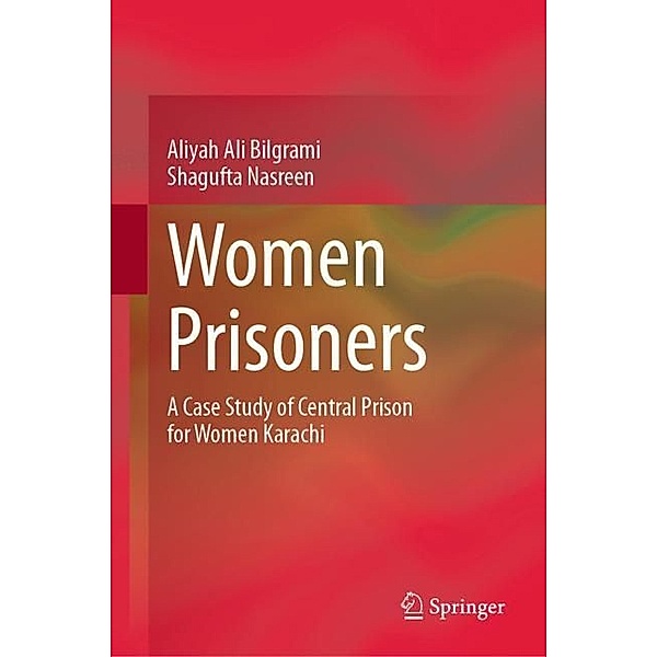 Women Prisoners, Aliyah Ali Bilgrami, Shagufta Nasreen