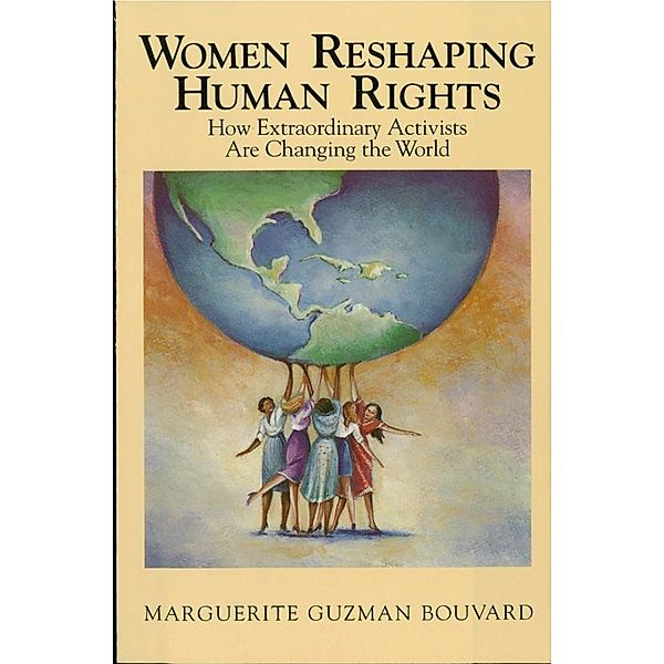 Women Reshaping Human Rights, Marguerite Guzman Bouvard