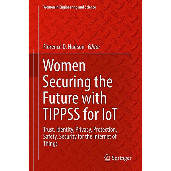 Women Securing the Future with TIPPSS for IoT / Women in Engineering and Science