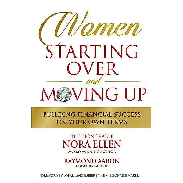 Women Starting Over and Moving Up, Raymond Aaron, Nora Ellen