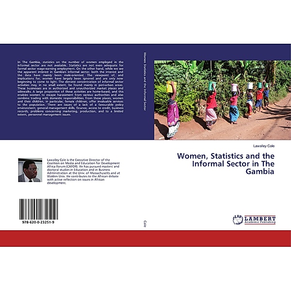 Women, Statistics and the Informal Sector in The Gambia, Lawalley Cole