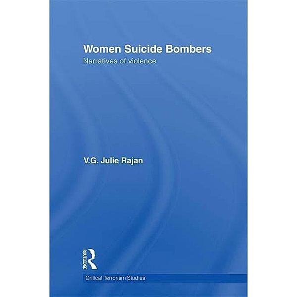 Women Suicide Bombers, V. G. Julie Rajan
