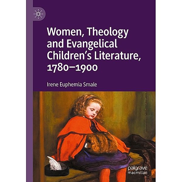 Women, Theology and Evangelical Children's Literature, 1780-1900 / Progress in Mathematics, Irene Euphemia Smale