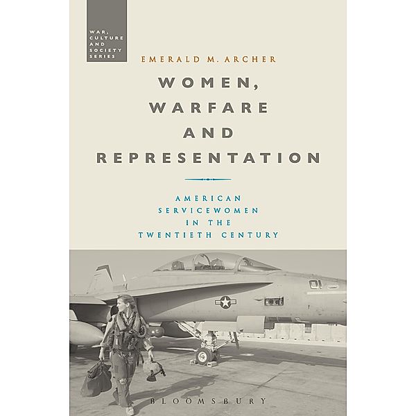 Women, Warfare and Representation, Emerald M. Archer