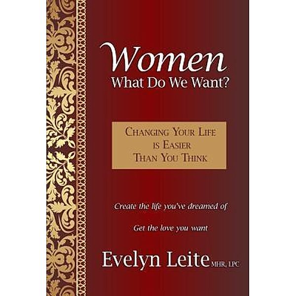 Women: What Do We Want?, Evelyn Leite