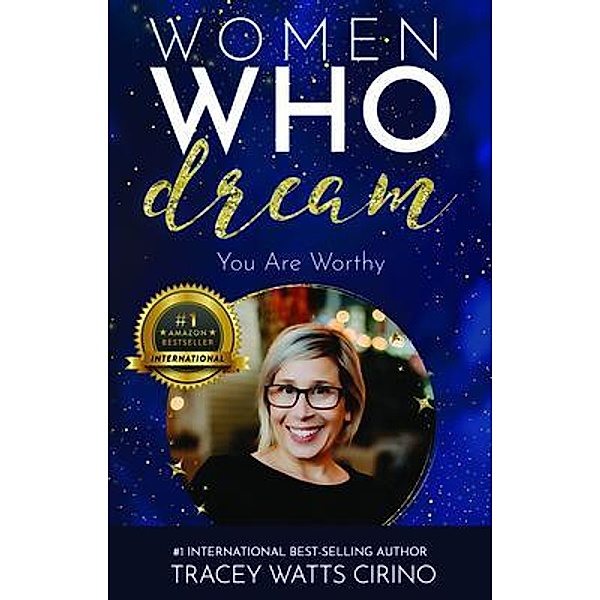 Women Who Dream, Tracey Watts Cirino
