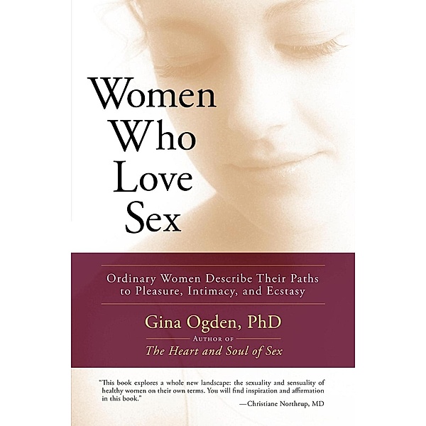 Women Who Love Sex, Gina Ogden