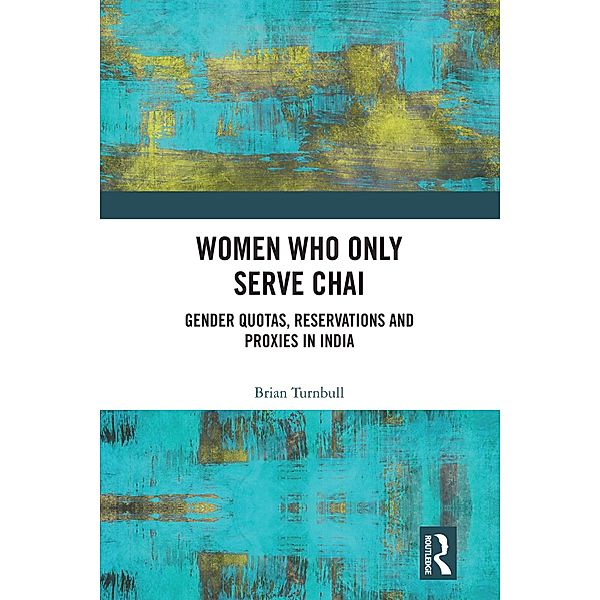 Women Who Only Serve Chai, Brian Turnbull