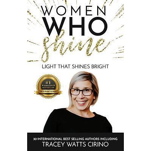 Women Who Shine, Tracey Watts Cirino