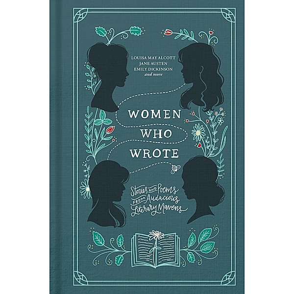 Women Who Wrote / Thomas Nelson, Louisa May Alcott, Jane Austen, Charlotte Bronte, Emily Bronte, Gertrude Stein, Phillis Wheatley