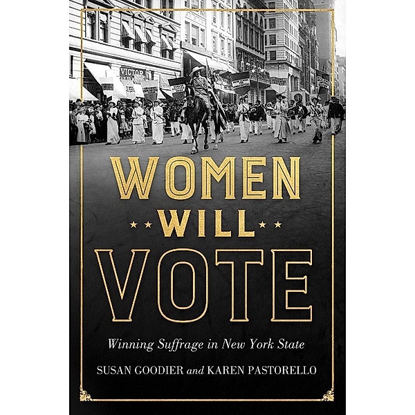 Women Will Vote, Susan Goodier, Karen Pastorello