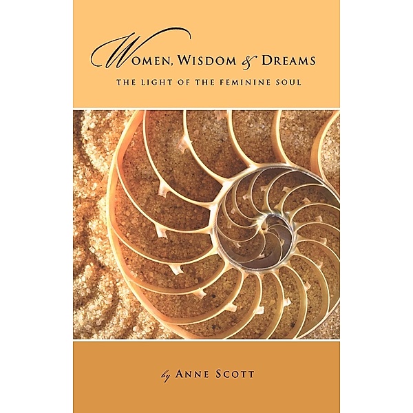 Women, Wisdom & Dreams, Anne Scott