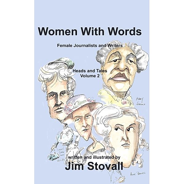 Women With Words (Heads and Tales, #2) / Heads and Tales, Jim Stovall