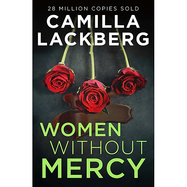 Women Without Mercy: A Novella, Camilla Läckberg