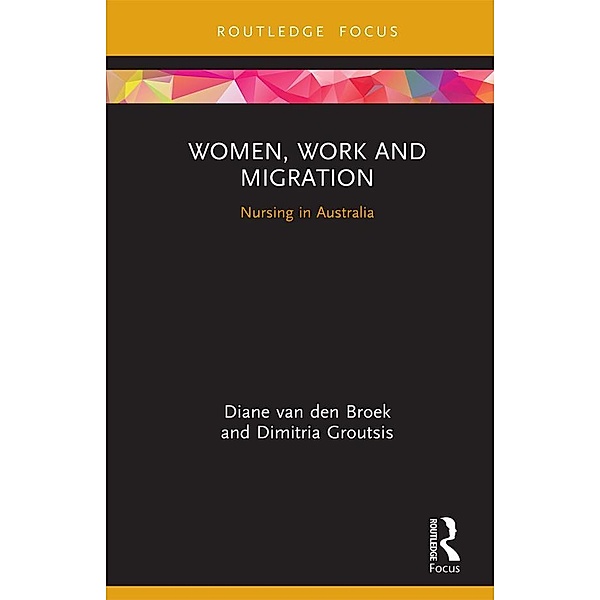 Women, Work and Migration, Diane van den Broek, Dimitria Groutsis