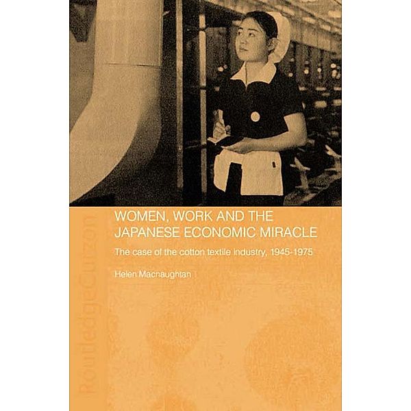 Women, Work and the Japanese Economic Miracle, Helen Macnaughtan