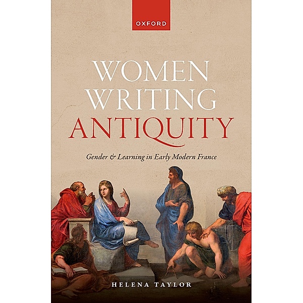 Women Writing Antiquity, Helena Taylor