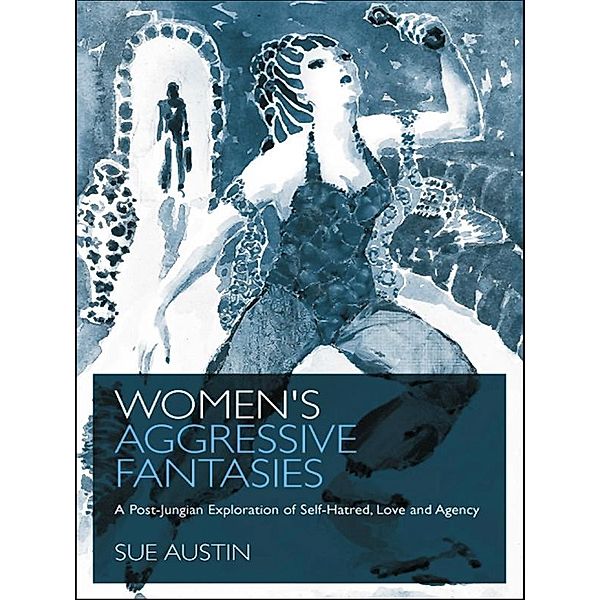 Women's Aggressive Fantasies, Sue Austin
