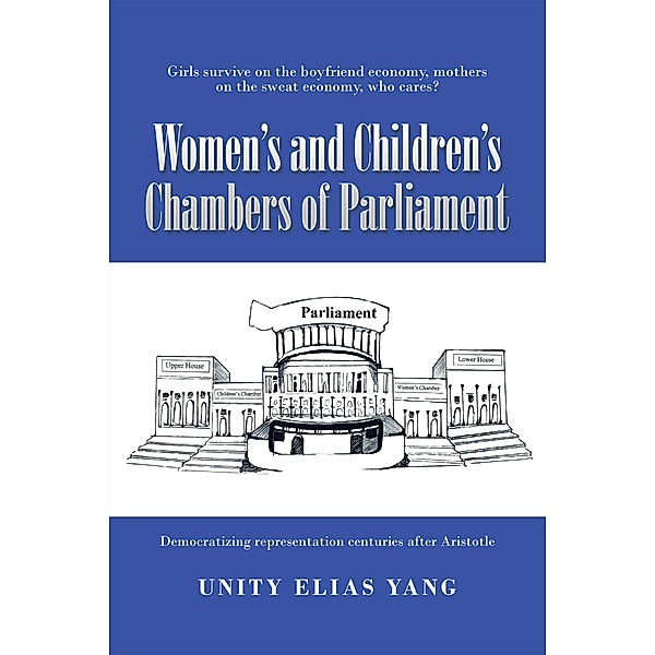 Women's and Children's Chambers of Parliament, Unity Elias Yang