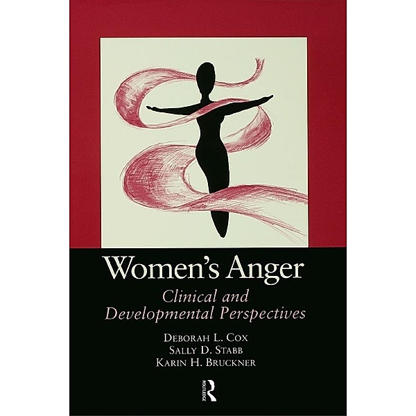 Women's Anger, Deborah Cox, Sally Stabb, Karin Bruckner