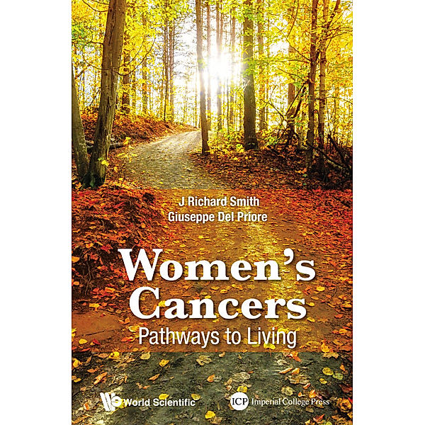 Women's Cancers: Pathways To Living, Giuseppe DelPriore, J Richard Smith