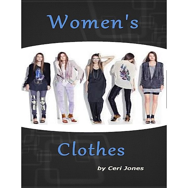 Women's Clothes, Ceri Jones