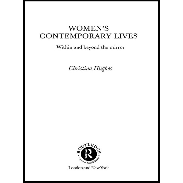 Women's Contemporary Lives, Christina Hughes