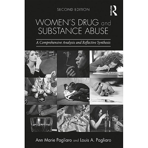 Women's Drug and Substance Abuse, Ann Marie Pagliaro, Louis A. Pagliaro