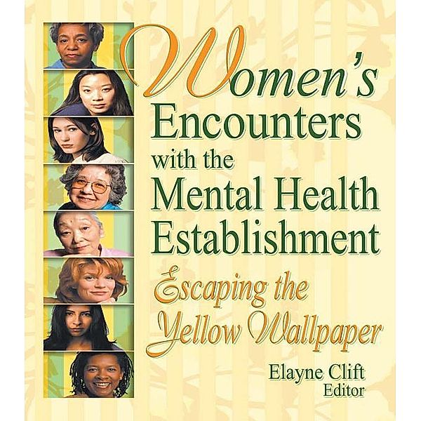 Women's Encounters with the Mental Health Establishment