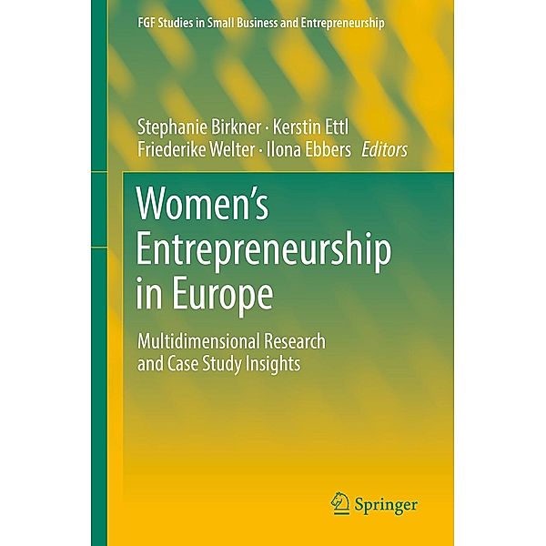 Women's Entrepreneurship in Europe / FGF Studies in Small Business and Entrepreneurship