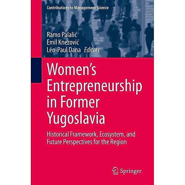 Women's Entrepreneurship in Former Yugoslavia / Contributions to Management Science