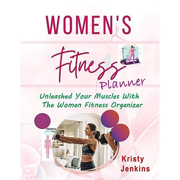 Women's Fitness Planner, Kristy Jenkins