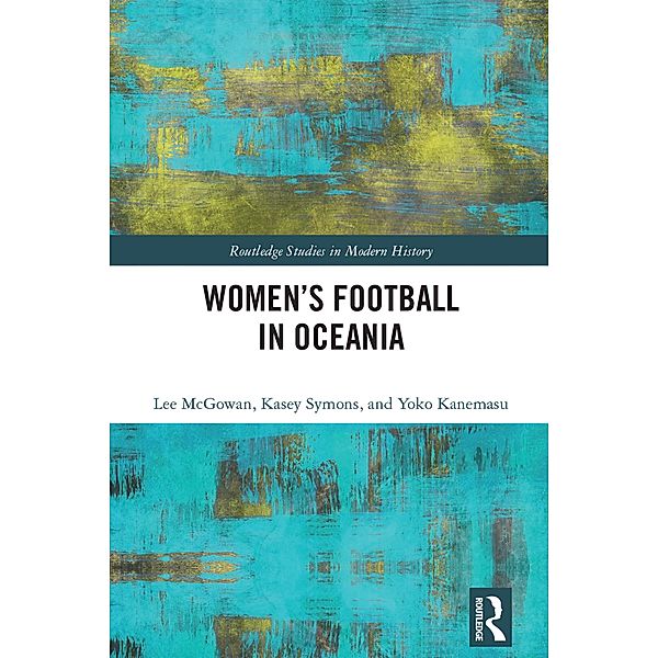 Women's Football in Oceania, Lee McGowan, Kasey Symons, Yoko Kanemasu