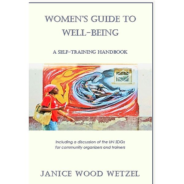 Women's Guide to Well-Being, Janice Wood Wetzel