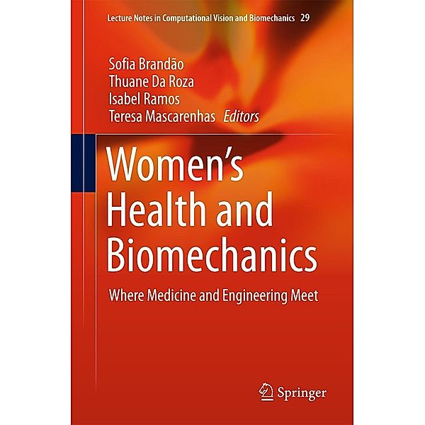 Women's Health and Biomechanics / Lecture Notes in Computational Vision and Biomechanics Bd.29