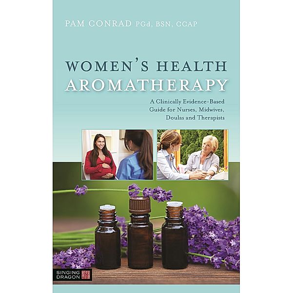 Women's Health Aromatherapy, Pam Conrad
