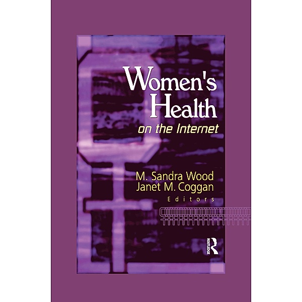 Women's Health on the Internet, Janet M Coggan