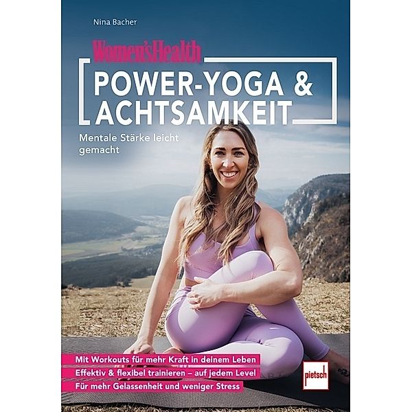 WOMEN'S HEALTH Power-Yoga & Achtsamkeit, Nina Bacher