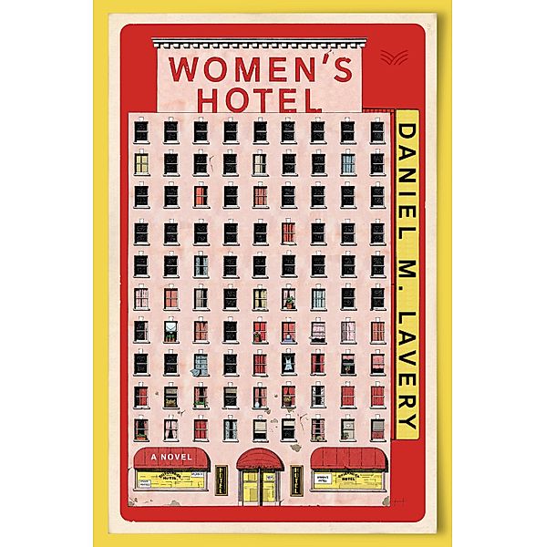 Women's Hotel, Daniel M. Lavery