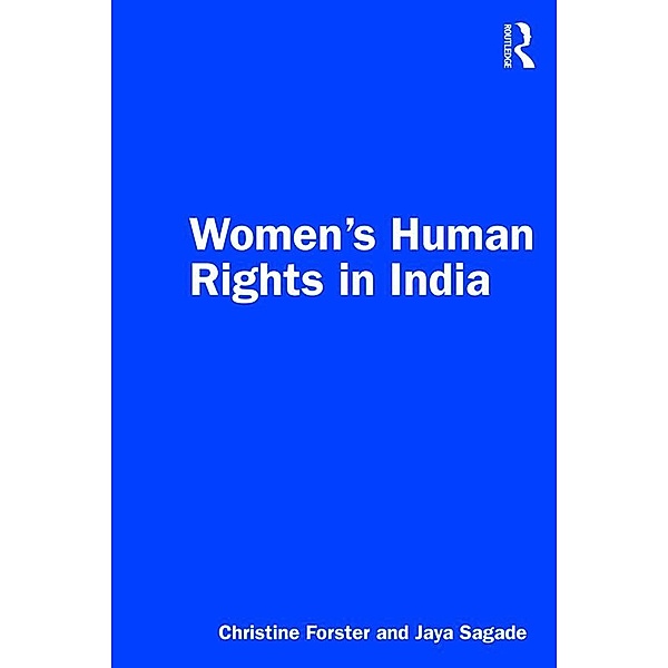 Women's Human Rights in India, Christine Forster, Jaya Sagade