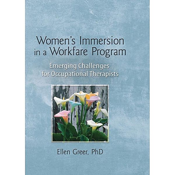 Women's Immersion in a Workfare Program, Ellen Greer