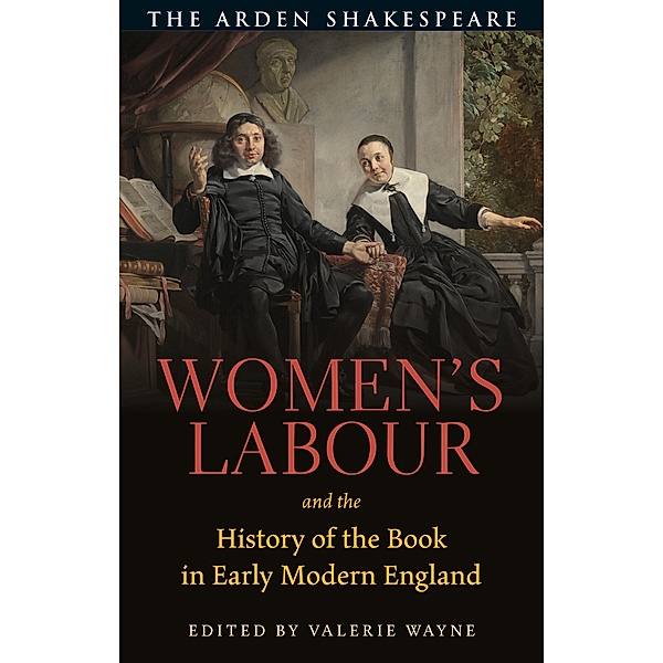 Women's Labour and the History of the Book in Early Modern England
