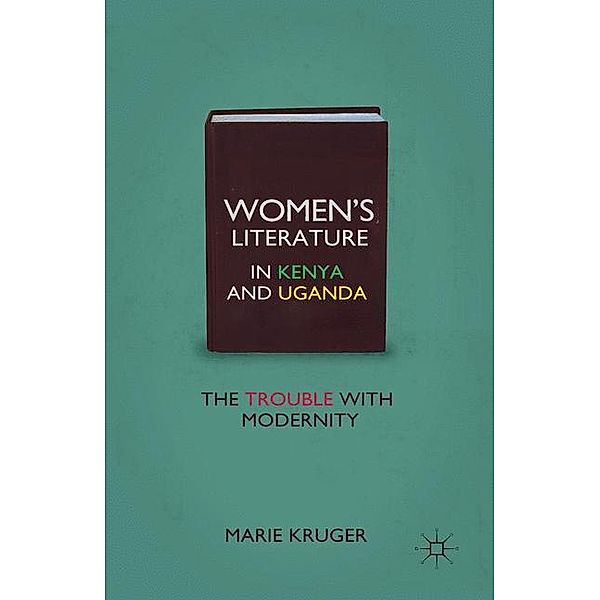 Women's Literature in Kenya and Uganda, M. Kruger