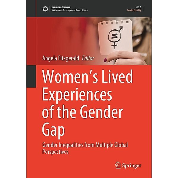 Women's Lived Experiences of the Gender Gap / Sustainable Development Goals Series