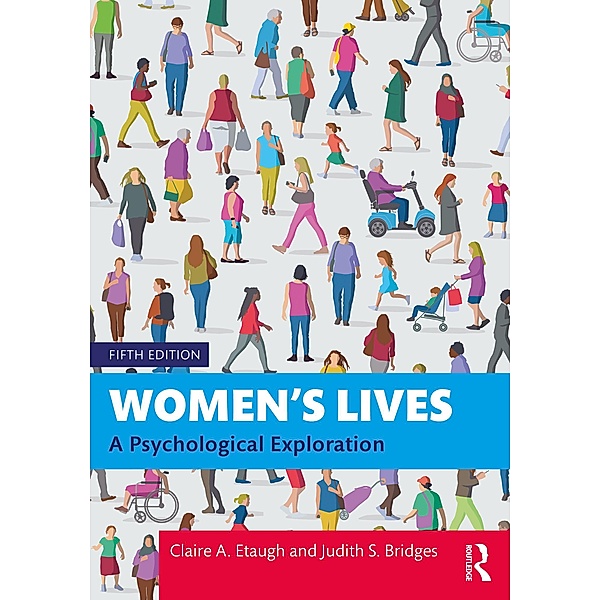 Women's Lives, Claire A. Etaugh, Judith S. Bridges