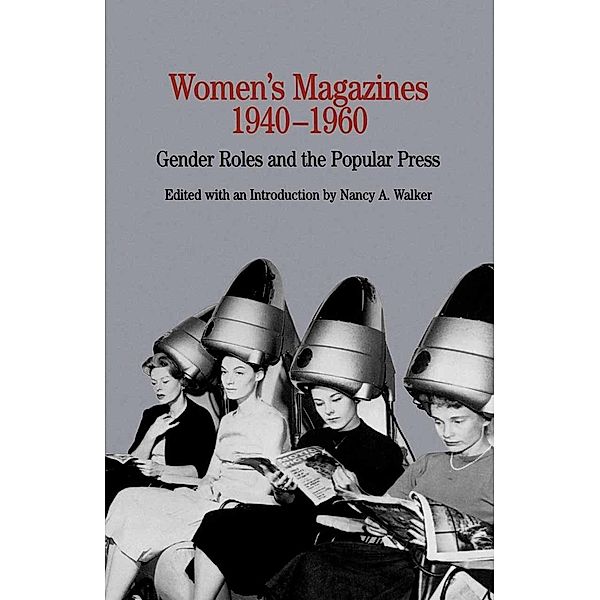 Women's Magazines, 1940-1960 / The Bedford Series in History and Culture, NA NA